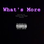 What's More (Explicit)