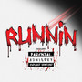 Runnin (Explicit)