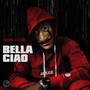 Bella Ciao (Explicit)