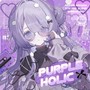 PURPLE HOLIC