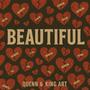 Beautiful (feat. King Art) [Explicit]