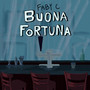 Buona Fortuna (Explicit)