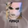 Fumaça (Explicit)