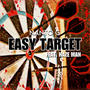 Easy Target (feat. Nanto G & Haze Man) [Explicit]