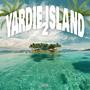 Yardie Island 2 (Explicit)
