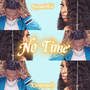 No Time (Explicit)