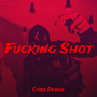 ******* Shot (Explicit)