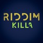 Riddim Killa