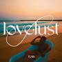 Love Lust (Explicit)