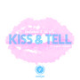 Kiss and Tell (feat. Grant Genske)