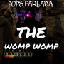 The Womp Womp (Explicit)