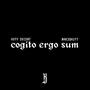 cogito ergo sum (feat. M4K3SH1FT)