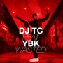 Wasted (Edit) [Explicit]