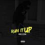 Run It Up (Explicit)