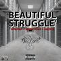 Beautiful struggle (feat. Wicked, Chatz & Babyface) [Explicit]