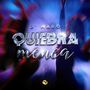 Quiebra Menea (Explicit)