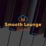 Smooth Lounge Piano