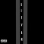 Eleven (Explicit)