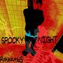 Spooky night (Explicit)