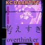 OVERTHINK (feat. Paxton & DA KKID)