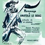 Hommage à Anatole Le Braz (Mémoire sonore de la musique bretonne - Celtic Music from Brittany 1959)