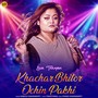 Khachar Bhitor Ochin Pakhi (From 
