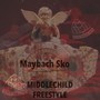 MIDDLECHILD FREESTYLE