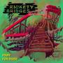 Rickety Bridges