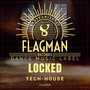 Locked Tech-House