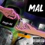 MAL (feat. Kssheel & Laszlo AD) [Explicit]