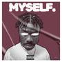 Myself (Bar-Ology Pt. 1) [Explicit]