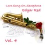 Love Songs On Saxophone Vol. 4