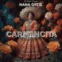 Carmencita (feat. Nana Ortiz)