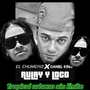 Rulay Y Loco (Explicit)