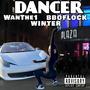 Dancer (feat. BBO Flock & WinterDaG) [Explicit]