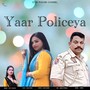 Yaar Policeya