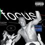 Focus (feat. Zeye) [Explicit]