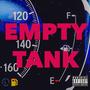 Empty Tank (Explicit)