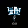 The Way (Explicit)