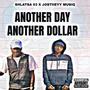 Another Day Another Dollar (feat. JostiieYy Musiq)