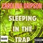 Sleeping in the Trap (Explicit)