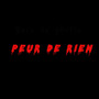 Peur de rien