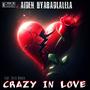 Crazy In Love (feat. Top Dog Entertainment)