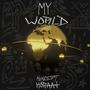 My World (feat. Koraah) [Explicit]