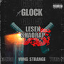 Glock Da China (Explicit)