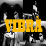 Vibra (Explicit)