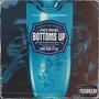 Bottoms Up (Explicit)