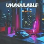 Unavailable (Explicit)