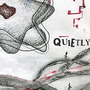 Quietly