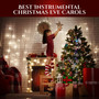 Best Instrumental Christmas Eve Carols